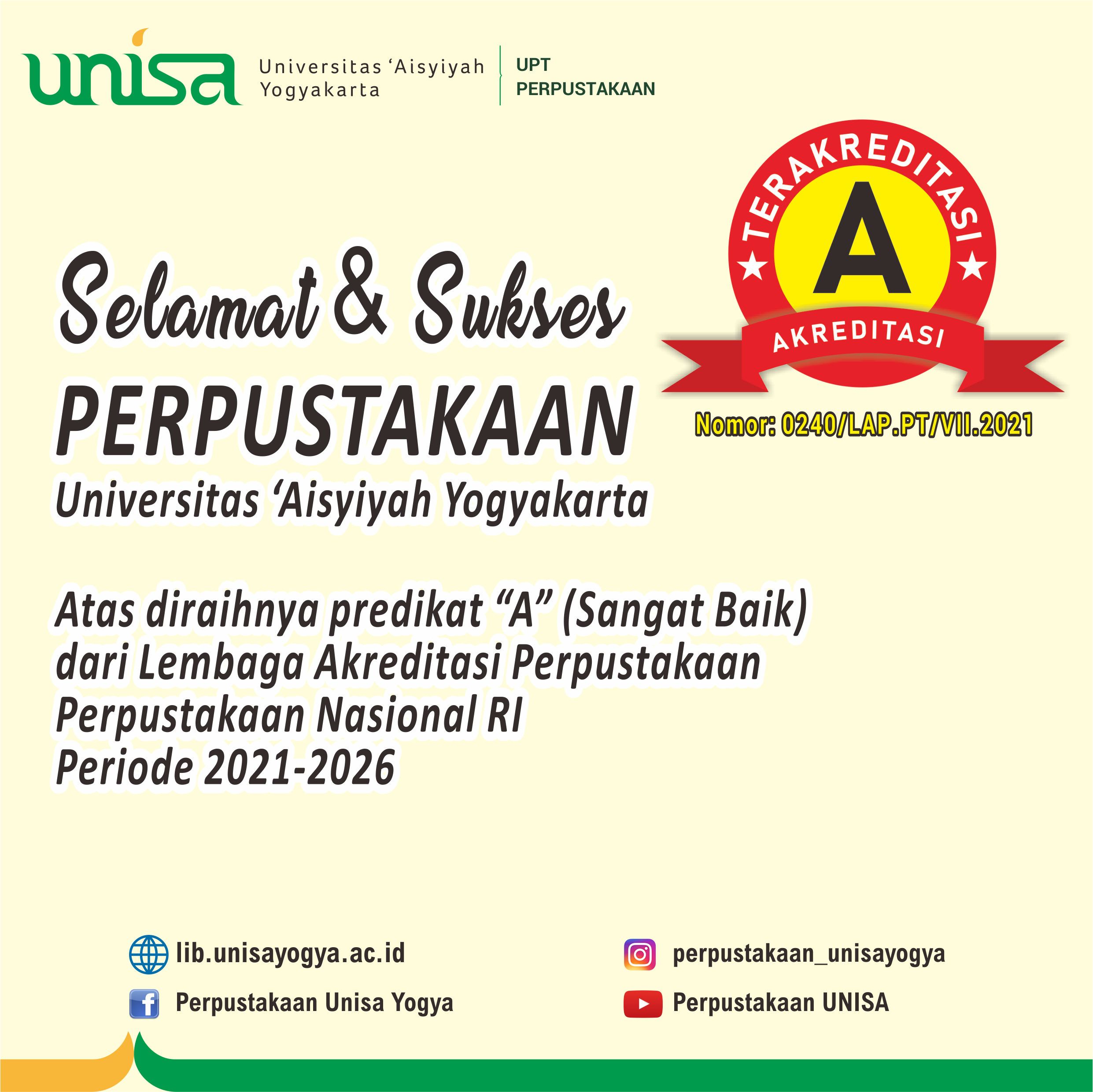 Selamat dan Sukses Perpustakaan UNISA Yogya Meraih Akreditasi A