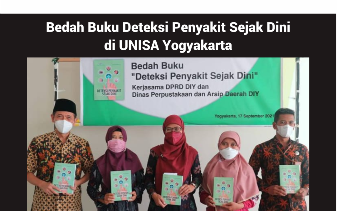 Bedah Buku Deteksi Penyakit Sejak Dini di UNISA Yogyakarta