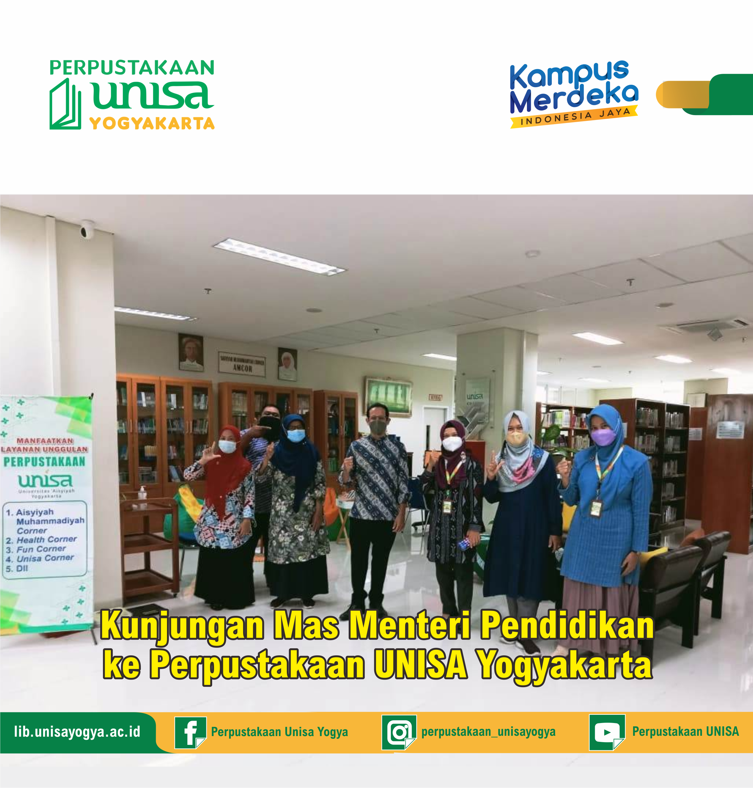 Kunjungan Mas Menteri Pendidikan ke Perpustakaan UNISA Yogyakarta