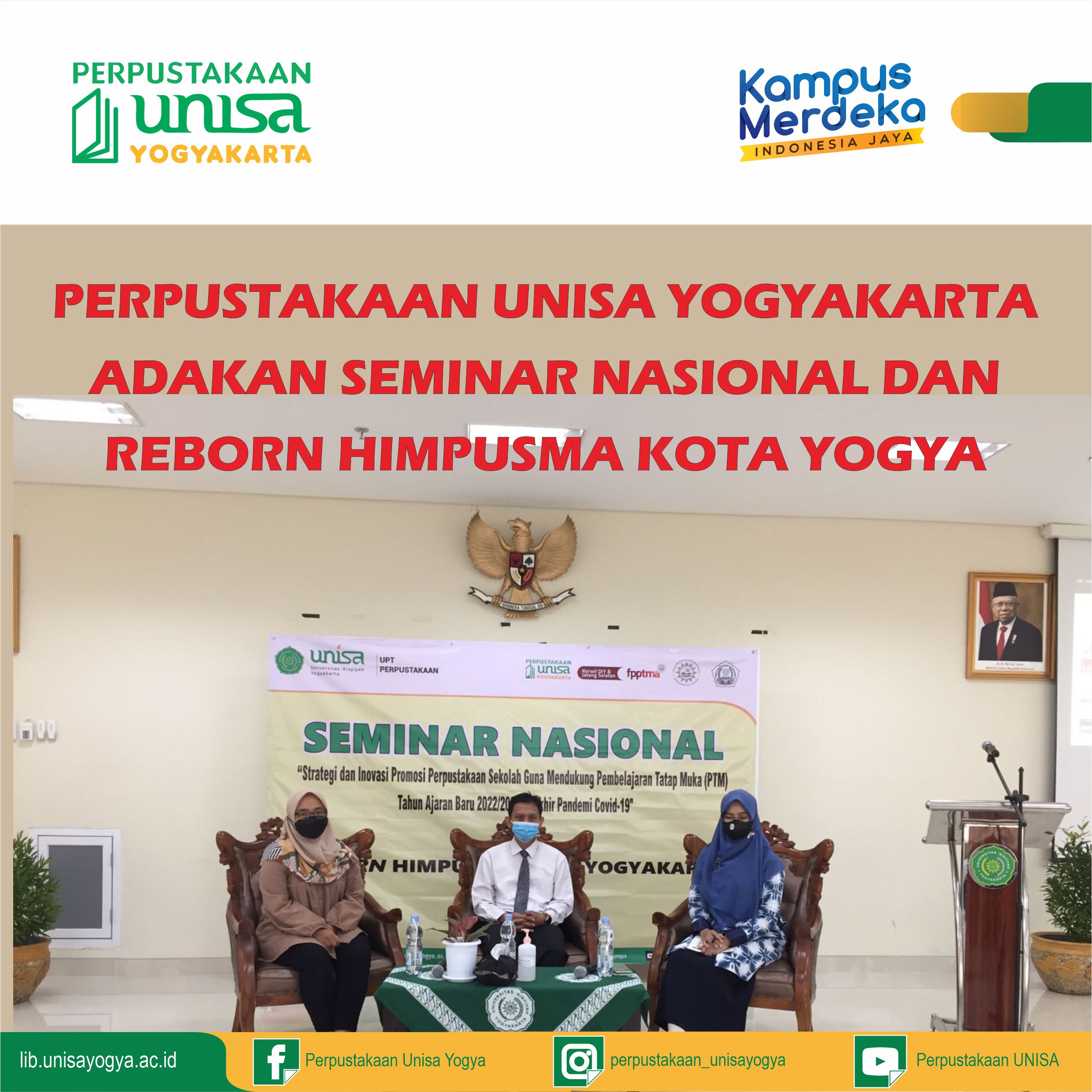 Perpustakaan UNISA Yogyakarta Adakan Seminar Nasional dan Reborn HIMPUSMA Kota Yogya
